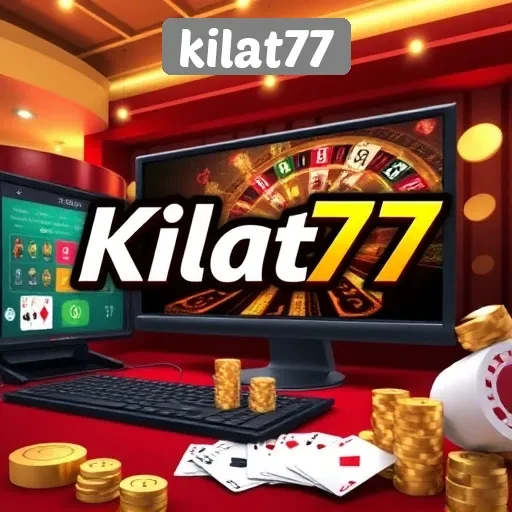 Kemudahan Akses dan Fitur Unggulan di Kilat77